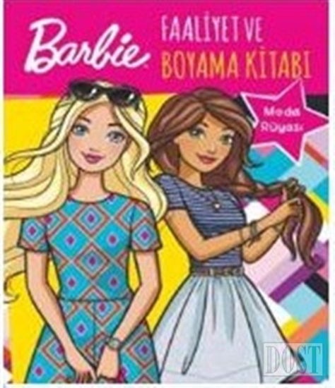 Barbie Moda Rüyası Faaliyet ve Boyama Kitabı